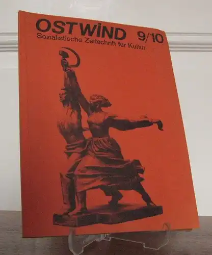 Ostwind (Hrsg.): Ostwind - Sozialistische Zeitschrift für Kultur Nr. 9 / 10. 