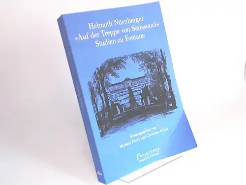 Nürnberger, Helmuth, Michael Ewert (Herausgeber) und Christine Hehle (Herausgeber): Auf der Treppe von Sanssouci. Studien zu Fontane. Herausgegeben vom Theodor-Fontane-Archivs, Universität Potsdam. [Fontaneana Band 15]. 