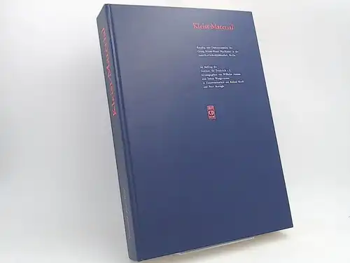 Amann, Wilhelm (Herausgeber) und Heinrich von Kleist: Kleist-Material. Katalog und Dokumentation des Georg-Minde-Pouet Nachlasses in der Amerika-Gedenkbibliothek, Berlin. Im Auftrag des Instituts für Textkritik e.V...