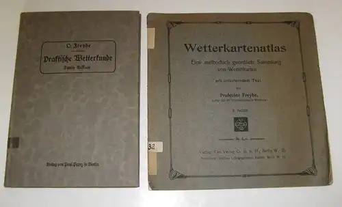 Freybe, Otto: 2 Bände: Praktische Wetterkunde. Eine gemeinverständliche Anleitung zur Benutzung von Wetterkarten in Verbindung mit örtlichen Wetterbeobachtungen. / Wetterkartenatlas. Eine methodisch geordnete Sammlung von...