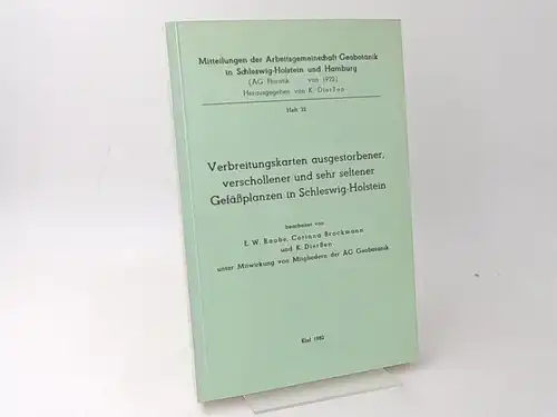 Dierßen, K. (Hg.), E. W. Raabe und Corinna Brockmann: Verbreitungskarten ausgestorbener, verschollener und sehr seltener Gefäßpflanzen in Schleswig-Holstein. Bearbeitet unter Mitwirkung von Mitgliedern der AG...