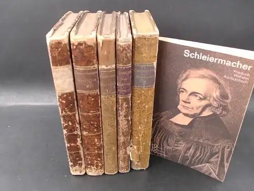 Schleiermacher, Friedrich: Friedrich Schleiermacher. Predigten in fünf Bänden und eine Zugabe: 1) Erste Sammlung; 2) Zweite Sammlung. Mit "Ueber [Über] das rechte Verhältnis des Christen...