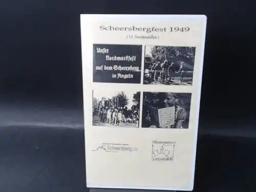 Förderverein Scheersberg e. V: Scheersbergfest 1949 (15. Nordmarkfest). Unser Nordmarkfest auf dem Scheersberg in Angeln. Unterstützt durch und realisiert mit der Dolleruper Freien Brandgilde, Amt...