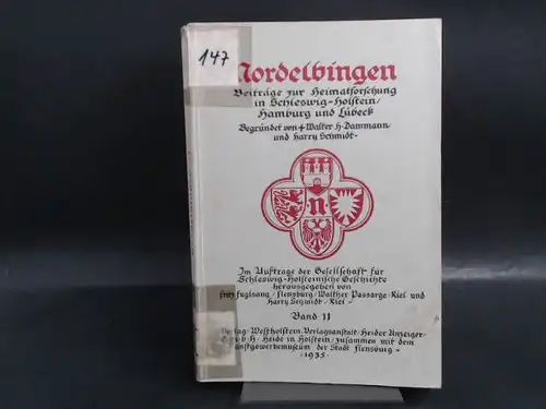 Schmidt, Harry (Hg.), Fritz Fuglsang (Hg.) und Walther Passarge (Hg.): Nordelbingen. Band 11. Beiträge zur Heimatforschung. 