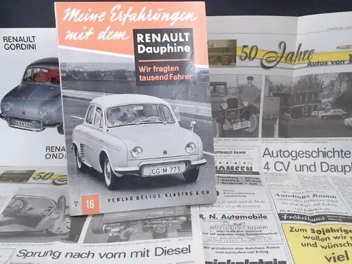 Verlag Delius, Klasing & Co. (Hg.): Meine Erfahrungen mit dem: Renault Dauphine. Wir fragten 1000 Fahrer. 