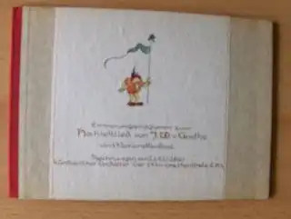Goethe, Johann Wolfgang v: Hochzeitlied. Erinnerungsprogramm zum Hochzeitlied von J. W. v. Goethe ein Marionettenspiel. 