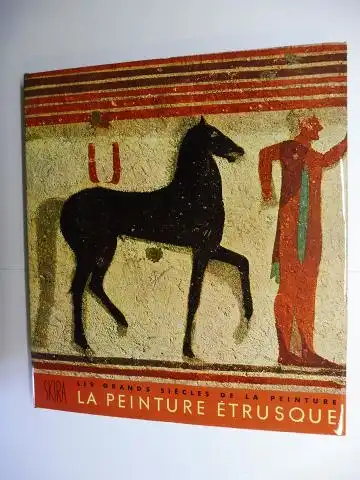 Pallottino, Massimo: LA PEINTURE ETRUSQUE *. 