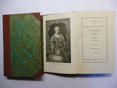 Fred, W. und Kaiserin Maria-Theresia: Briefe der Kaiserin Maria Theresia. 2 Bände. Ausgewählt, herausgegeben und eingeleitet von W. Fred in deutscher Übertragung von Hedwig Kubin. 