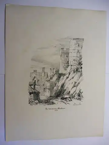 Osmond, Comtesse d`,  Thierry Freres (Lithographies) und  Pontaret: Original-Lithographie (s/w) aus "Souvenirs de Neris et de ses environs"  * : Les fortifications a Montlucon. N° 14. 