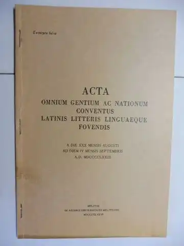 Calboli *, Gualtiero: 1 TITEL v. G. CALBOLI : "NUM FUERIT AMMIANUS IN EXPONENDIS REBUS RHETORICORUM PRAECEPTIS NIMIS OBNOXIUS". + AUTOGRAPH *. Sonderdruck - Estratto - Extraits. ACTA OMNIUM GENTIUM AC NATIONUM CONVENTUS LATINIS LITTERIS LINGUAEQUE FOVENDI