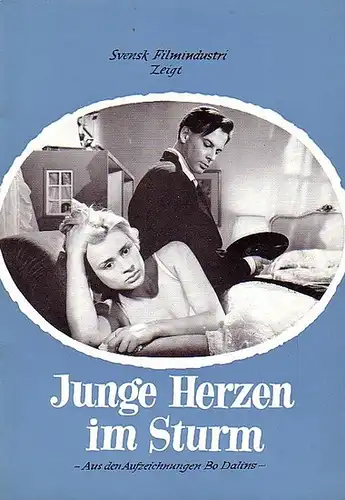 Bergmann, Ingmar (Buch) und Alf Sjöberg (Regie): Programmheft zu 'Junge Herzen im Sturm' (Aus den Aufzeichnungen Bo Dalins). Svensk Filmindustri. Regie: Alf Sjöberg. Buch: Ingmar...