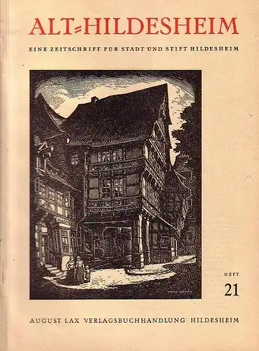 Alt-Hildesheim. - Gebauer, J.H. (Hrsg.): Alt-Hildesheim. Eine Zeitschrift für Stadt und Stift Hildesheim. Im Auftrage der Stadt herausgegeben. Konvolut mit 5 Heften: Heft 1, o.J...