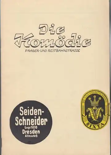 Dresden. - Die Komödie Prager - und  Reitbahnstrasse. - Franz Werfel u. a.. - Direktion: Fritz Fischer: Programmheft. Franz Werfel: Mondlicht eines Mädchens. Ein...