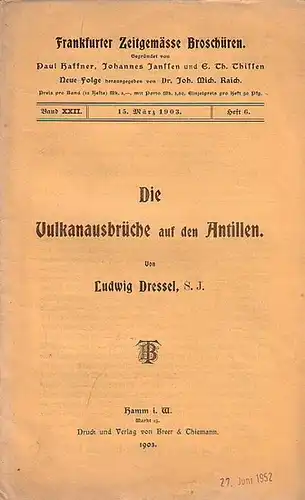 Frankfurter zeitgemäße Broschüren. - Raich, Joh. Mich. Dr. (Herausgeber) // Dressel, Ludwig, S.J: Frankfurter Zeitgemässe Broschüren. Gegründet von Paul Haffner, Johannes Janssen und E. Th...