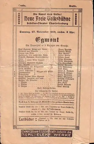 Goethe, Johann Wolfgang von: Programmheft zu: Egmont. Trauerspiel in fünf Aufzügen. Darsteller: Georg Paeschke, Richard Wirth, Max Reimer, Alfred Braun, Else Baumbach, Ernst Legal, Ewald...