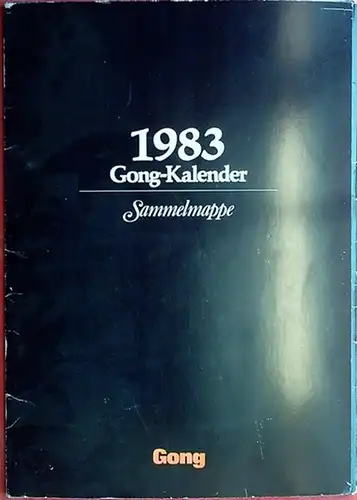 Gongkalender: Gong-Kalender 1983 : Sammelmappe. 