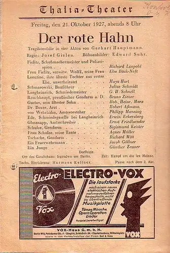 Hauptmann, Gerhart: Besetzungs - Zettel zu: Der rote Hahn. Tragikomödie in vier Akten. Regie: Josef Gielen. Bühnenbilder: Edward Suhr. Mitwirkende: Richard Leopold, Else Bäck-Neft, Maya...