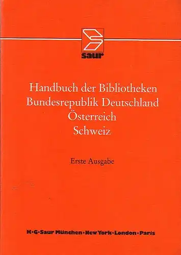 HANDBUCH: HANDBUCH DER BIBLIOTHEKEN BUNDESREPUBLIK DEUTSCHLAND, ÖSTERREICH, SCHWEIZ. 