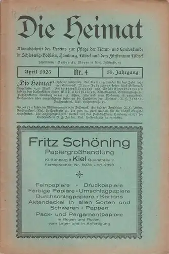 Heimat, Die - Meyer, Gustav Friedrich (Schriftleiter): Die Heimat. Monatsschrift des Vereins zur Pflege der Natur- und Landeskunde in Schleswig - Holstein, Hamburg, Lübeck und...