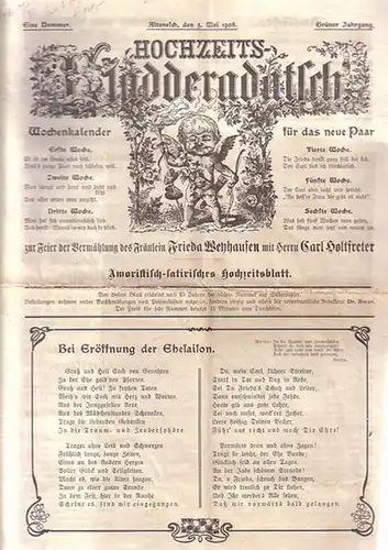 Hochzeits-Zeitung: Hochzeitszeitung Hochzeits-Kladderadatsch zur Feier der Vermählung des Fräulein Frieda Weyhausen mit Herrn Carl Holtfreter. Eine Nummer. Grüner Jahrgang. 