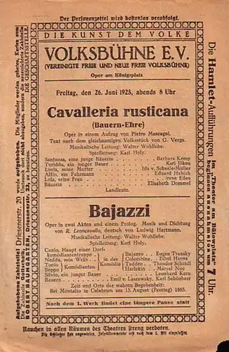 Mascagni, Pietro und R. Leoncavallo: Cavalleria rusticana (Bauern-Ehre). Oper ein einem Aufzug. Text nach dem gleichnamigen Volksstück von G. Verga. Musikalische Leitung: Walter Wohllebe. Spielleitung:...