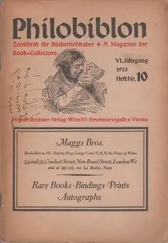 Philobiblon: Philobiblon.  Zeitschrift für Bücherliebhaber. VI. Jahrgang 1933, Heft 10. Im Inhalt u.a. Beiträge von Lotz: Italienische Spitzen- und Stickmusterbücher / Beilagen und Inserate. 