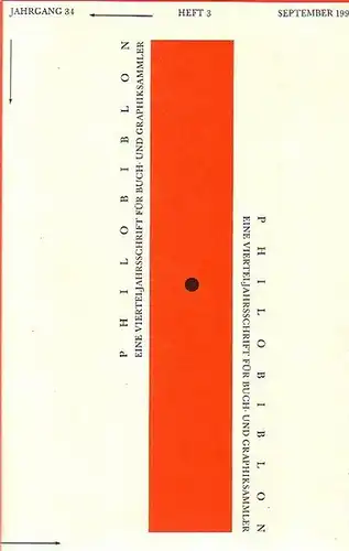 Philobiblon. - Fuchs, Reimar W. (Hrsg.): Philobiblon. Eine Vierteljahrsschrift für Buch- und Graphiksammler. Im Auftrag der Maximilian-Gesellschaft in Hamburg begründet von Ernst L. Hauswedell und...