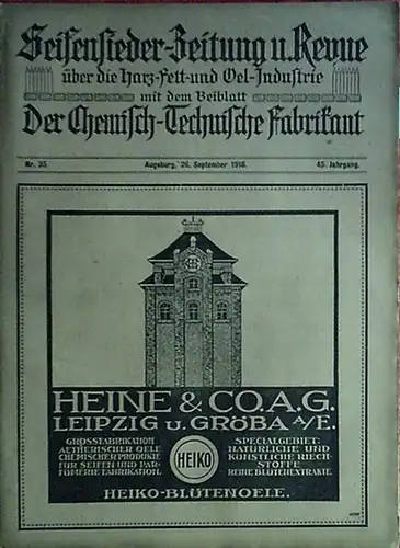 Seifensieder-Zeitung - Ziolkowsky, H. (Verleger): Seifensieder-Zeitung und Revue über die Harz-, Fett- und Oelindustrie. Mit dem Beiblatt Der Chemisch-Technische Fabrikant. Offizielles Organ des Verbandes bayrischer...