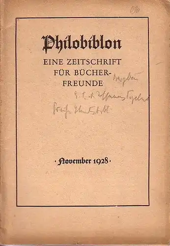 Philobiblon. - Herbert Reichner (Hrsg.): Philobiblon.  Zeitschrift für Bücherfreunde. Heft 7, November 1928. Folgende Aufsätze sind enthalten: Ernst Darmstaedter: Georg Agricola. Zwölf Bücher vom Berg- und Hüttenwesen. 