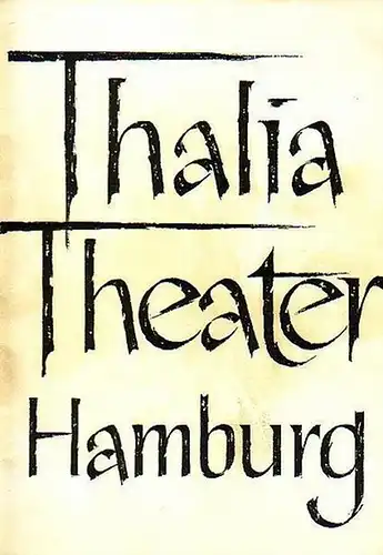 Thalia Theater, Hamburg. - Shaw, George Bernard - Maertens, Willy (Regie): Programm-Heft zu 'Die Heilige Johanna'. Dramatische Chronik in sechs Szenen. Deutsch von Siegfried Trebitsch...