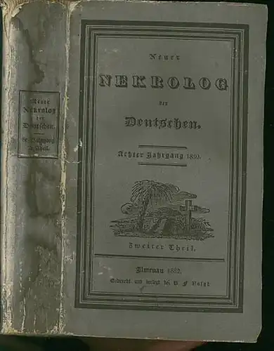 Schmidt, Friedrich August (Herausgeber): Neuer Nekrolog der Deutschen. Achter Jahrgang, 1830. Zweiter Theil: Mit zwei Porträts: Christian August Bertram, Königl. Preuß. Geh. Kriegesrath [als Frontispiz]...