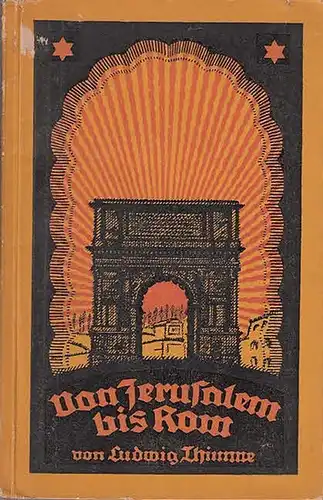 Thimme, Ludwig: Von Jerusalem bis Rom. Biblische Betrachtungen nach der Apostelgeschichte. 