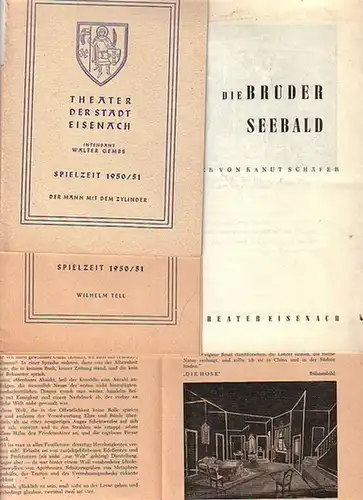 Sternheim, Carl ; Schiller, Friedrich ; Scheu, Just und Nebhut, Ernst ; Schäfer, Kanut. Theater der Wartburgstadt Eisenach-Intendant: Walter Gembs (Hrsg.): "Die Hose" ; "Wilhelm...