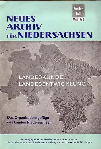 Weber, Werner: Das Organisationsgefüge des Landes Niedersachsen. Mit einer tabellarischen Übersicht. Herausgegeben im Niedersächsischen Institut für Landeskunde und Landesentwicklung an der Universität Göttingen. (= Neues...