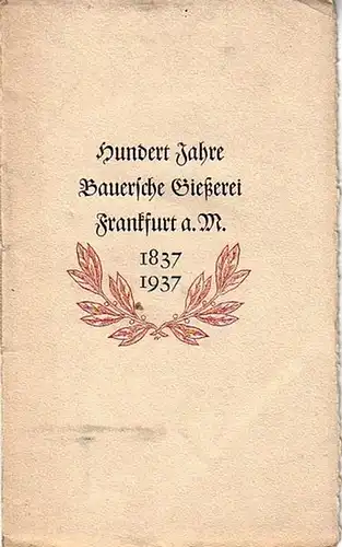 Wagner, Richard: Programmheft der Oper ' Die Meistersinger von Nürnberg ' in 'Programm der Jubiläumsfeier aus Anlaß des hundertjährigen Bestehens der Bauerschen Gießerei Frankfurt a...