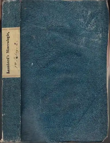 Leonhard, Carl Caesar (1779-1862) (Herausgeber). - Schneider / Uttinger / Schmidt / Schulze / Vauquelin: Taschenbuch für die gesammte Mineralogie, mit Hinsicht auf die neuesten...