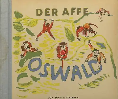 Mathiesen, Egon: Der Affe Oswald. 