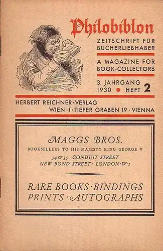 Philobiblon.  - Herbert Reichner (Hrsg.): Philobiblon.  Zeitschrift für Bücherliebhaber/A Magazine for Book-Collectors. Dritter Jahrgang 1930,  Heft 2. Folgende Aufsätze sind enthalten: Arthur...