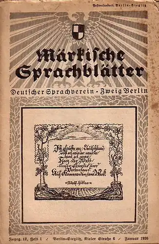 Märkische Sprachblätter. - Werner Schulze (Herausgeber): Märkische Sprachblätter. Deutscher Sprachverein / Zweig Berlin. Jahrgang 12, Heft 1, Januar 1936. U.a. mit dem Beitrag von Wilhelm Schucht 'Märkische Balladen'. 