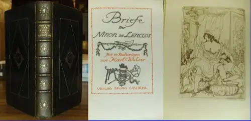 Walser, Karl (Radierungen). - Lenclos, Ninon de: Briefe der Ninon de Lenclos. Ins Deutsche übertragen von Lothar Schmidt. 