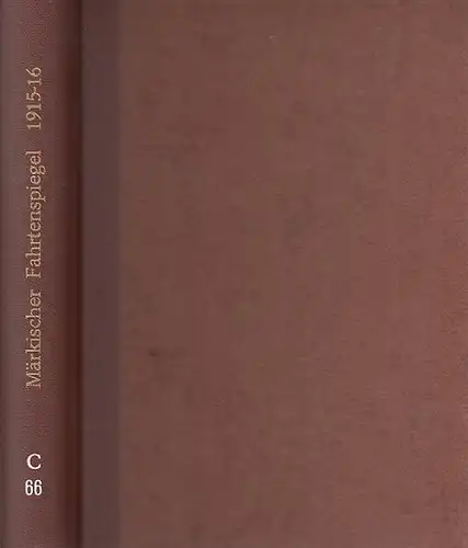 Wandervogel: Wandervogel. Gaublatt für Brandenburg. Jahr 6, 1915 und Jahr 7, 1916. 2 Jahrgänge in einem Band. ( Märkischer Fahrtenspiegel ). 