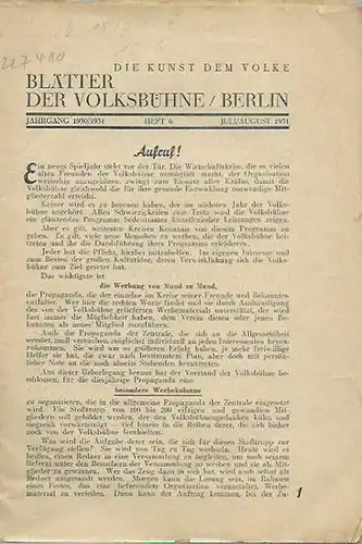 Volksbühne Berlin. - Nestriepke, S. (Schriftleitung): Blätter der Volksbühne Berlin. Jahrgang 1930/31 Juli/August, Heft 6. Aus dem Inhalt: Das kommende Spieljahr; Nachwort zum 'Volksbühnen-Konflikt'; RGO...