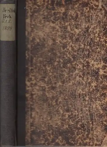 Verhandlungen der Gesellschaft für Erdkunde zu Berlin. - G. v. Boguslawski (Hrsg.): Verhandlungen der Gesellschaft für Erdkunde zu Berlin. Herausgegeben im Auftrage des Vorstandes.  Band VI - Januar bis December 1879. 