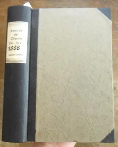 Annalen der Chemie - Hermann Kopp,  A. W. Hofmann, A. Kekule, E. Erlenmeyer, Jacob Volhard  (Hrsg.): Justus Liebig's  Annalen der Chemie 1888.  Band 243 -244.  Zwei Teile mit jeweils 3 Heften in einem Band. 