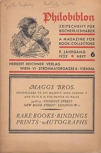 Philobiblon: Philobiblon. 5. Jahrgang 1932, Heft 6.  Zeitschrift für Bücherliebhaber. Im Inhalt u. a. Beiträge von Alfred Bergmann: Goethe - Ausgaben im Originalzustand /...