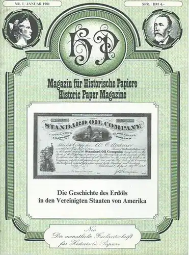 Magazin für Historische Papiere. - Enrico Ghidelli (Chefredakteur): Magazin für Historische Papiere. Nr. 1 / Januar 1981. Die monatliche Fachzeitschrift  für Historische Papiere. Historic...