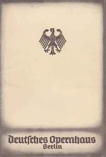 Vorhang, Der. - Deutsches Opernhaus Berlin Charlottenburg. - Heinz Hammers (Verantwortlich). - Wolfram Krupka / Benno von Arent / Peter Iljitsch Tschaikowsky: Der Vorhang. Blätter...