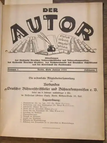 Autor, Der. - Richard Wilde, Günther Birkenfeld, Richard Bars (Schriftleitung). - Walter Hasenclever. - Franz Kaibel / Heinrich Neckamm, Stella Tarica, Josef Hübner, Theaterdirektor Paul...