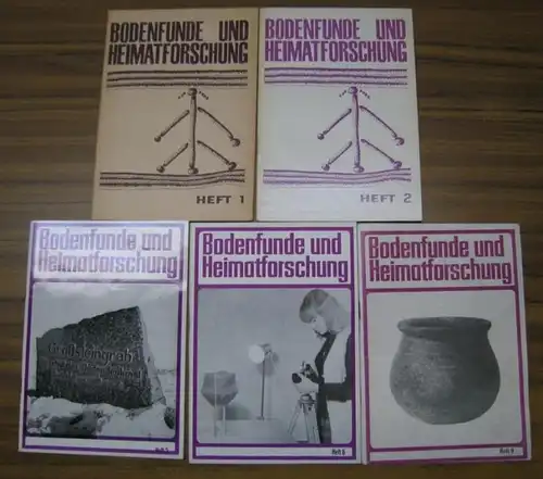 Bodenfunde und Heimatforschung. - Rudolf Guthjahr / Walter Weiß / Günter Pfeiffer, Reinhard Probst und Rainer Schulz / Detlef Sommer u. a: Bodenfunde und Heimatforschung...