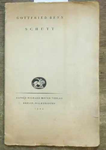 Benn, Gottfried: Schutt. Enthält die Gedichte Spuk, Rot, Schwer, Die Dänin, Ach du zerrinnender, Chaos, Nacht und Die Welten halten. (= Lyrische Flugblätter 105). 